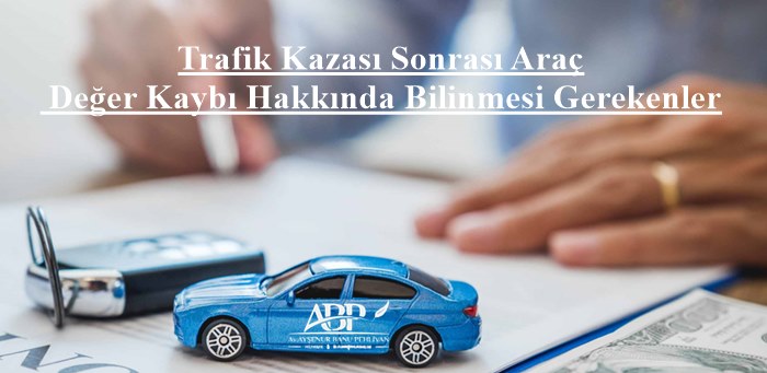 Trafik-Kazasi-Sonrasi-Arac-Deger-Kaybi-Hakkinda-Bilinmesi-Gerekenler.