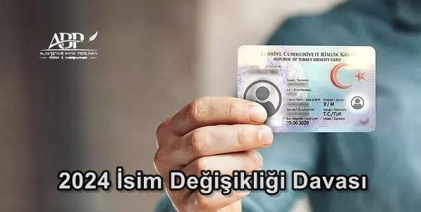 İsim Değişikliği Davasında İspat